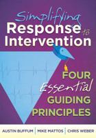 Simplifying Response to Intervention: Four Essential Guiding Principles 1935543652 Book Cover