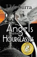 Angels and Their Hourglasses 098346474X Book Cover