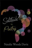 Solitude in Poetry 1543441580 Book Cover