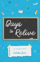 Days to Relive 939088277X Book Cover