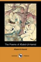 The Poems of Aabd-Ul-Hamid 1409909697 Book Cover