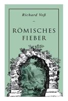 Rmisches Fieber 8026887980 Book Cover