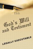 God's Will and Testament 1640030883 Book Cover