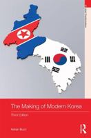 The Making of Modern Korea: A History (Asias Transformations                                                      X) 0415237491 Book Cover