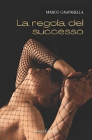 La regola del successo B0C9KJPCZ9 Book Cover