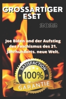 Großartiger Reset 2022: Joe Biden und der Aufstieg des Faschismus des 21. Jahrhunderts. neue Welt. B0B15ZFM9D Book Cover