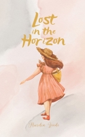 Lost in the Horizon 9916399735 Book Cover