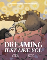 Dreaming, Just Like You 1998718131 Book Cover
