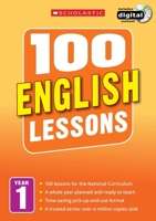 100 English Lessons for the National Curriculum for teaching ages 5-6 (Year 1). Includes short term planning and lessons for the whole year. (100 Lessons) 1407127594 Book Cover