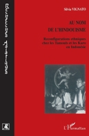 Au Nom de l'Hindouisme: Reconfigurations ethniques chez les Tamouls et les Karo en Indonésie 2738489478 Book Cover