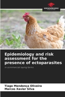 Epidemiology and risk assessment for the presence of ectoparasites 6207179250 Book Cover