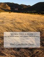 Storia Della Peste Da Morte Nera Ad Arma Biologica 1500140368 Book Cover