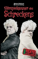 Hörspielkammer des Schreckens: Die Skriptsammlung (German Edition) 1673060900 Book Cover