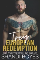 Trey: European Redemption B08DBJNVR5 Book Cover