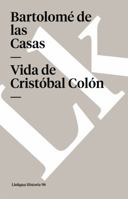 Vida de Cristóbal Colón (Historia nº 98) 8490075530 Book Cover