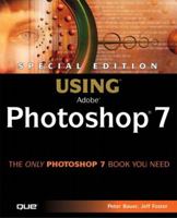 Special Edition Using Adobe Photoshop 7 0789727609 Book Cover