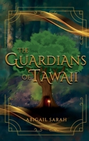 The Guardians of Tawaii 0645804509 Book Cover
