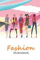 Fashion Sketchbook: Easily Sketch Your Fashion Design with Figure Template 1717742114 Book Cover