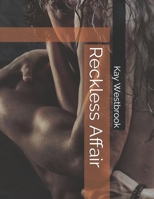 Reckless Affair B08SGN13DW Book Cover