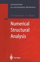 Numerical Structural Analysis: Methods, Models and Pitfalls 3642056210 Book Cover