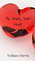 My Heart, Your Heart 9908004824 Book Cover