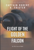 Flight of the Golden Falcon 1945493542 Book Cover