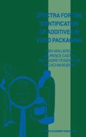 Spectra for the Identification of Additives in Food Packaging 0792349865 Book Cover