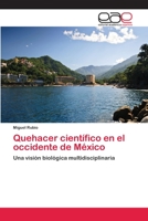 Quehacer científico en el occidente de México 3659085286 Book Cover