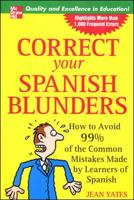 Correct Your Spanish Blunders 0071438416 Book Cover