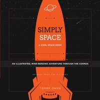 Simply Space: A Cool Book About Space 1087815746 Book Cover