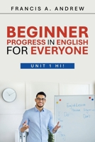 BEGINNER: Unit 1 Hi! 1698721137 Book Cover