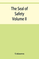 The seal of safety; year book Volume II, of the Max Ams machine co 9353950066 Book Cover