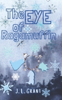 The Eye of Ragamuffin 1739700341 Book Cover