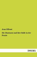 Die Diastasen Und Ihre Rolle in Der Praxis 395507417X Book Cover
