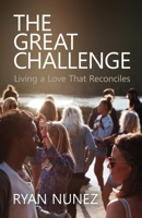 The Great Challenge 1565480155 Book Cover