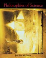 Philosophies of Science 0534551637 Book Cover