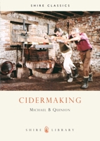 Cidermaking (Shire Albums) 0852636148 Book Cover