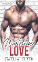 Wintertime Love: A Christmas Billionaire Small Town Romance 1676418156 Book Cover