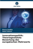 Innovationspolitik: Theoriegestützte Bewertung des europäischen Mehrwerts (German Edition) 6208282292 Book Cover