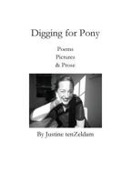 Digging for Pony 1539872084 Book Cover
