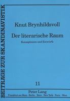 Der Literarische Raum: Konzeptionen Und Entwuerfe 3631456980 Book Cover