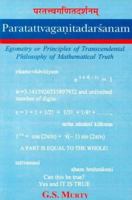 Paratattvaganitadarsanam: Egometry or Principles of Transcendental Philosophy of Mathematical Truth 8120818210 Book Cover