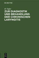 Zur Diagnostik und Behandlung der chronischen Laryngitis 3112630939 Book Cover
