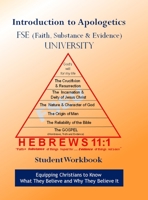 FSE University Introduction to Apologetics Student Workbook B0CNQGTGDK Book Cover