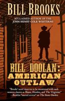 Bill Doolin: American Outlaw 1432832263 Book Cover