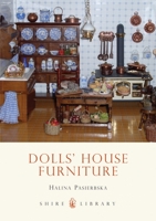 Dolls' House Furniture (Shire Colour Books) 074780382X Book Cover