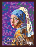 Famous Paintings #ColorByColor B095PD39J8 Book Cover