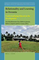 Relationality and Learning in Oceania : Contextualizing Education for Development 9004425292 Book Cover