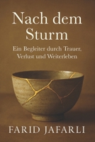 Nach dem Sturm: Ein Begleiter durch Trauer, Verlust und Weiterleben (German Edition) B0FRY88P69 Book Cover