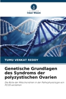 Genetische Grundlagen des Syndroms der polyzystischen Ovarien: Die Rolle der Mitochondrien in der Pathophysiologie von PCOS verstehen 6205932253 Book Cover